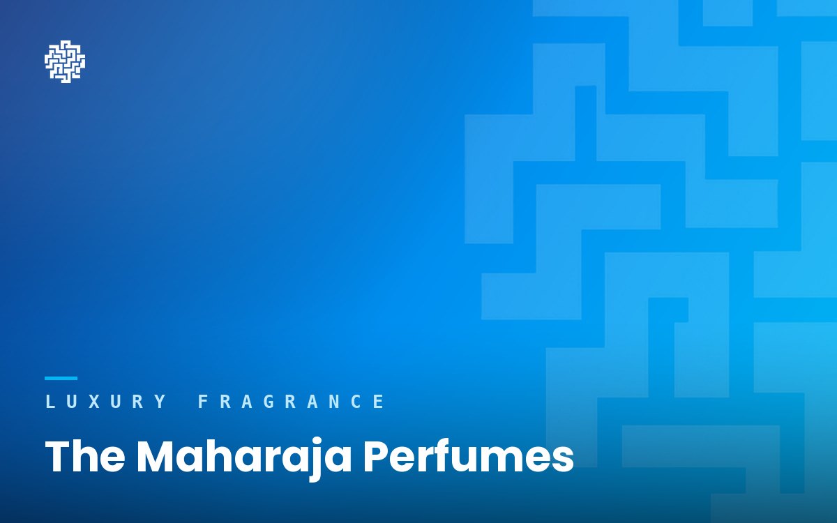 The Maharaja Perfumes project